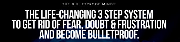 Josh Whiting – Bulletproof Mind Update 1