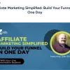 Tyler Ellison (Adskills) – Affiliate Marketing Simplified Build Your Funnel In One Day Update 1