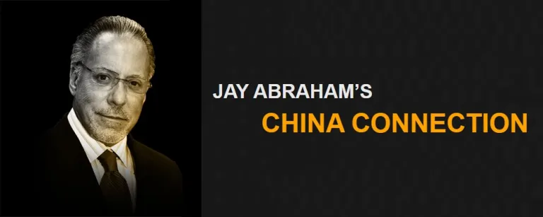 Jay Abraham – China Connection