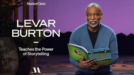 MasterClass – LeVar Burton Teaches the Power of Storytelling Free