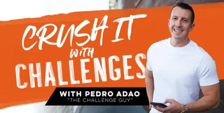 Pedro Adao – Crush It With Challenges UP1