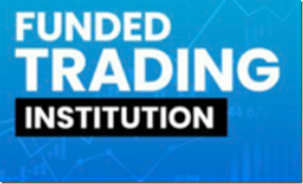 Funded Trading Institution Course