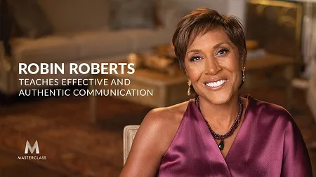 MasterClass – Robin Roberts Teaches Effective and Authentic Communication