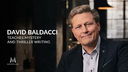 Masterclass – David Baldacci Teaches Mystery & Thriller Writing