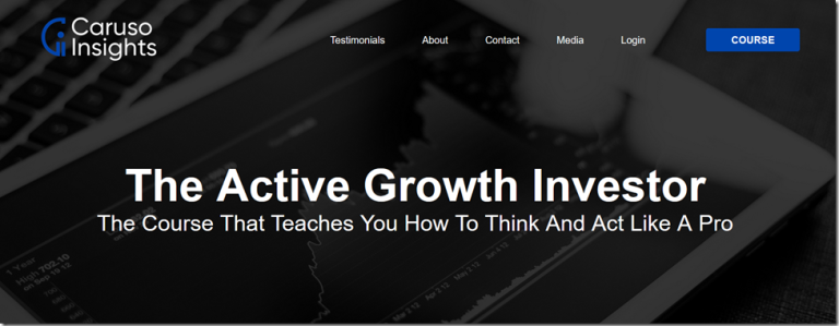 The Active Growth Investor – Caruso Insights