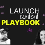 Rob Lennon and Erica Schneider – The Launch Content Playbook