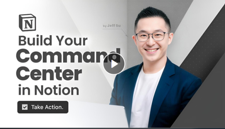 Read more about the article Jeff Su – Build Your Command Center in Notion