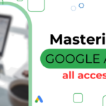 Define Digital Academy – Mastering Google Ads (All Access)