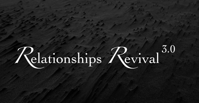 Read more about the article Relationships Revival 2.0