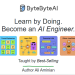 ByteByteAI – Learn by Doing. Become an AI Engineer