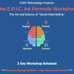 Chris Rocheleau – The Epic Ad Formula Workshop CODE Methodology